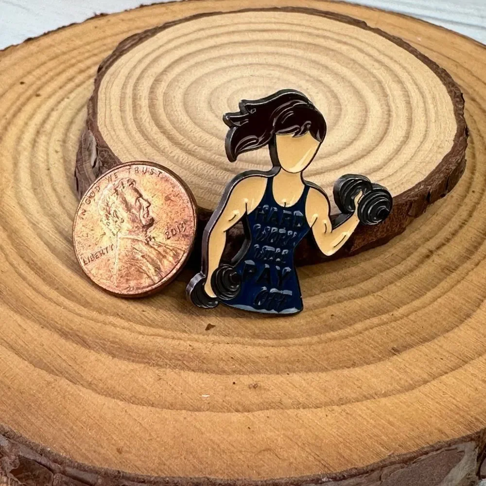 Hard Work Will Pay Off Gym Lift Girl Enamel Pin/ Brooch